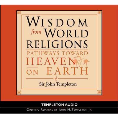 Wisdom from World Religions - John Marks Templeton, CD, 9781932031836