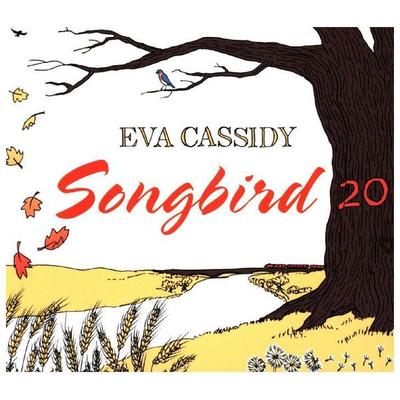 Songbird20(20th Anniversary Edition)Remastered - Eva Cassidy, CD