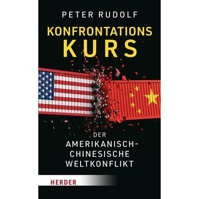 Konfrontationskurs, Taschenbuch von Peter Rudolf, Herder