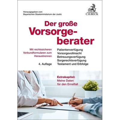 Der große Vorsorgeberater, Taschenbuch von , C.H. Beck, 978-3-406-79916-7