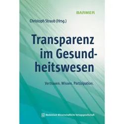 Transparenz im Gesundheitswesen, Fachbücher von Christoph Straub