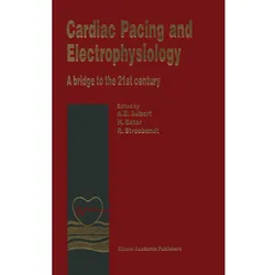 Cardiac Pacing and Electrophysiology, Fachbücher von Hugo Ector, André Aubert