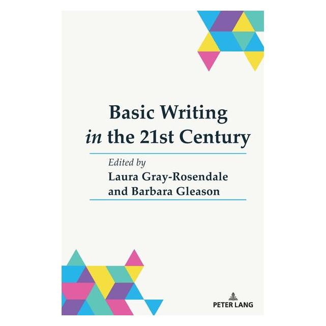 Peter Lang Basic Writing in the 21st Century (Englisch, Hardcover) (66095815)