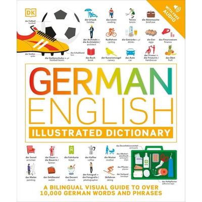 German English Illustrated Dictionary, Taschenbuch von DK, Dorling Kindersley Travel & Learning, 978-0-241-60148-8