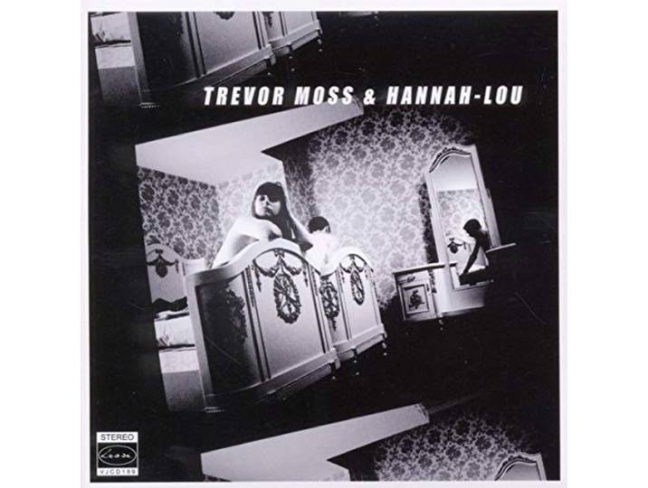 Trevor Moss & Hannah-Lou - Trevor Moss & Hannah-Lou
