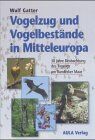 Wulf Gatter - Vogelzug und Vogelbestände in Mitteleuropa: 30 Jahre Beobachtung des Tagzugs am Randecker Maar - Preis vom 16.10.2026 11:41:07 h