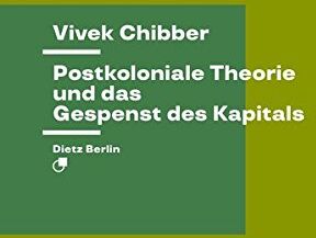 Vivek Chibber - Postkoloniale Theorie und das Gespenst des Kapitals - Preis vom 09.10.2026 07:28:09 h