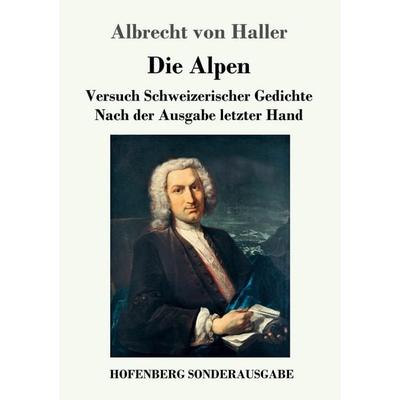 Die Alpen, Taschenbuch von Albrecht Haller, Hofenberg, 978-3-7437-0813-6