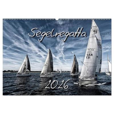Segelregatta (Wandkalender 2026 DIN A2 quer), CALVENDO Monatskalender