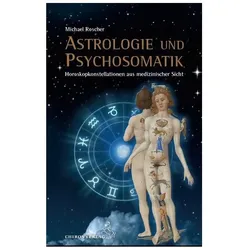 Astrologie und Psychsomatik, Ratgeber von Michael Roscher