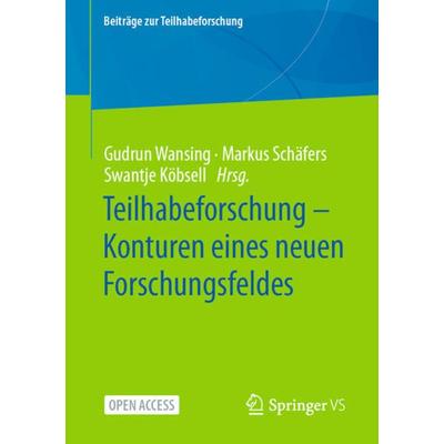Teilhabeforschung – Konturen eines neuen Forschungsfeldes, Taschenbuch von , Springer Fachmedien Wiesbaden GmbH, 978-3-658-38304-6