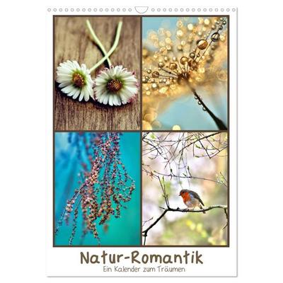 Natur-Romantik (Wandkalender 2026 DIN A3 hoch), CALVENDO Monatskalender