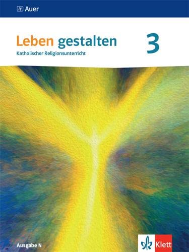 Leben gestalten 3. Ausgabe N: Schulbuch Klasse 9/10 (Leben gestalten. Ausgabe N ab 2020) - Preis vom 12.10.2026 11:37:12 h