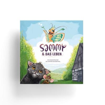 Sammy und das Leben, Gebundene Ausgabe von Nina Joachim, Valuemedia, 978-3-9825935-0-0