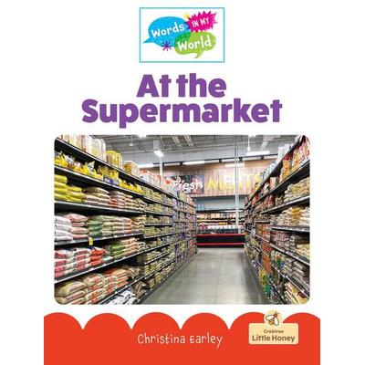 At the Supermarket, Taschenbuch von Christina Earley, Crabtree, 978-1-03-969691-4