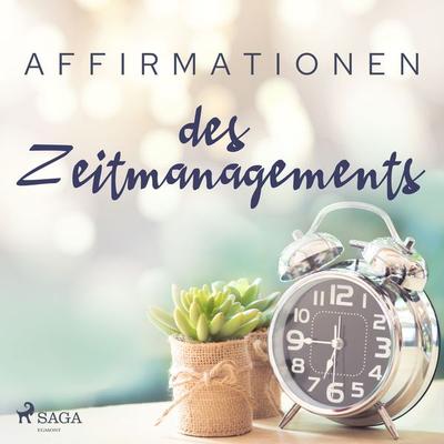 Affirmationen des Zeitmanagements - Maxx Audio, Audio, 9788726523126