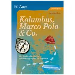 Kolumbus, Marco Polo & Co, Schulbücher von Veronika Ederer
