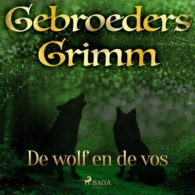 De wolf en de vos - De gebroeders Grimm, Audio, 9788726853865
