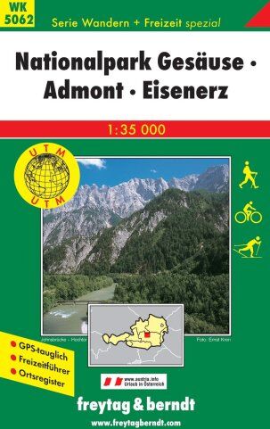 Nationalpark Gesäuse, Admont, Eisenerz 1 : 35 000. Serie Wandern + Freizeit spezial. (WK 5062). Ortsregister: Serie Wandern + Freizeit spezial. Ortsregister - Preis vom 09.10.2026 07:28:09 h