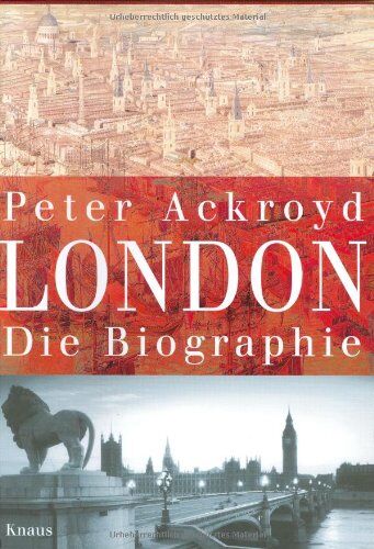 Peter Ackroyd - London. Die Biographie - Preis vom 01.10.2026 17:08:56 h