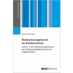 Risikomanagement im Kinderschutz, Fachbücher von Katharina Freres