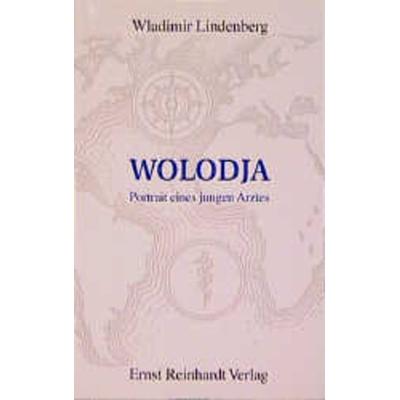 Wolodja, Taschenbuch von Wladimir Lindenberg, Ernst Reinhardt Verlag, 978-3-497-01488-0