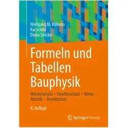 Formeln und Tabellen Bauphysik, Fachbücher von Diana Stricker, Kai Schild, Wolfgang M. Willems