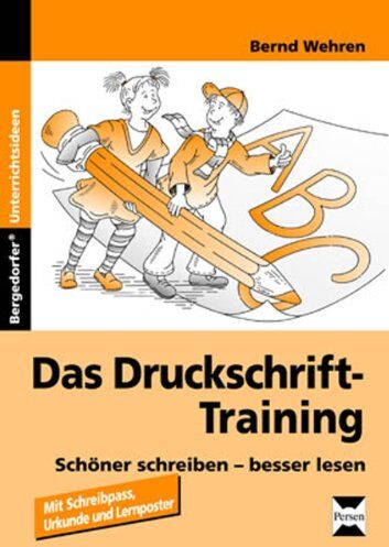 Bernd Wehren - Das Druckschrift-Training: schöner schreiben - besser lesen (1. und 2. Klasse) - Preis vom 10.10.2026 11:48:34 h
