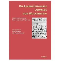Die Lebenszeugnisse Oswalds von Wolkenstein, Biografien von Anton Schwob