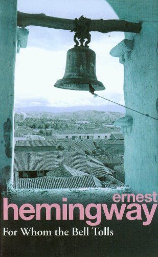 Ernest Hemingway - For Whom The Bell Tolls - Preis vom 12.10.2026 11:37:12 h
