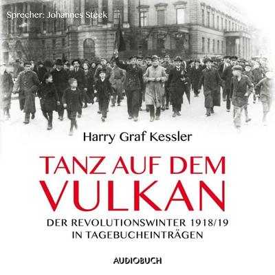 Tanz auf dem Vulkan - Harry Graf Kessler, Audio, 9783899646023