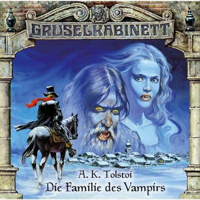 Die Familie des Vampirs - A. K. Tolstoi, Audio, 4049709934564