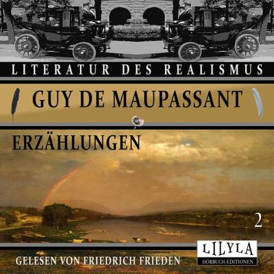 Erzählungen 2 - Guy de Maupassant, Audio, 9783988524256