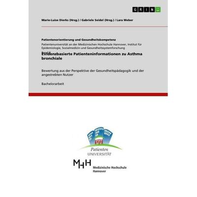 Evidenzbasierte Patienteninformationen zu Asthma bronchiale, Taschenbuch von Lara Weber, GRIN, 978-3-656-17752-4