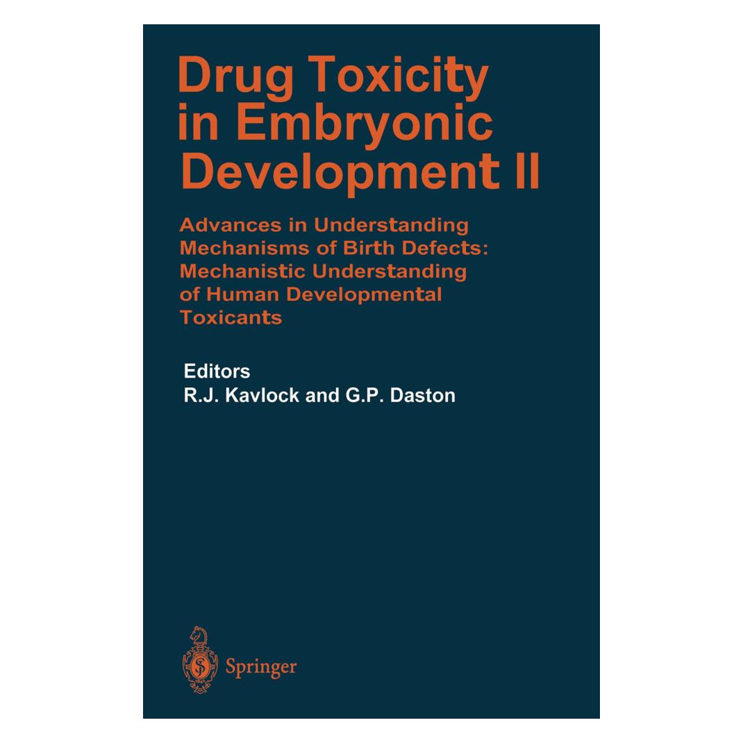Springer Drug Toxicity in Embryonic Development II (Englisch, Softcover, George P. Daston, Robert J. Kavlock) (35146995)