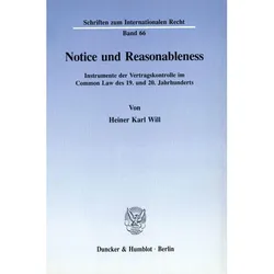 Notice and Reasonableness., Fachbücher von Heiner Karl Will