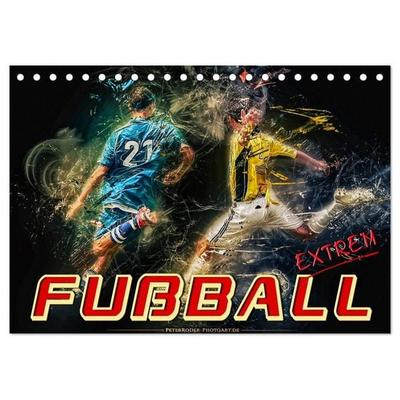 Fußball - extrem (Tischkalender 2027 DIN A5 quer), CALVENDO Monatskalender
