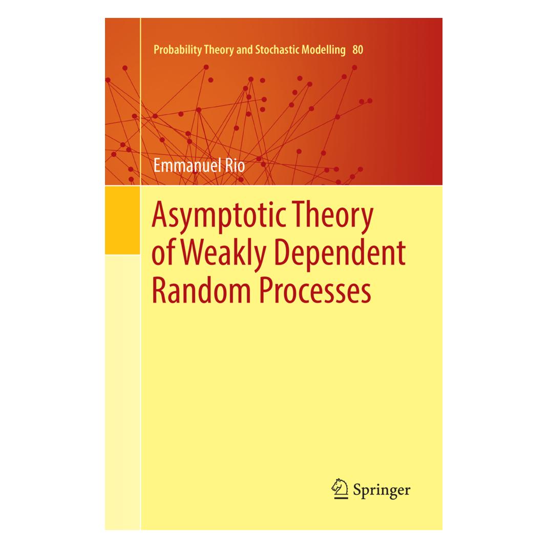 Springer Asymptotic Theory of Weakly Dependent Random Processes (Englisch, Softcover, Emmanuel Rio) (56003660)