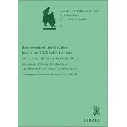 Briefwechsel der Brüder Jacob und Wilhelm Grimm mit ihren älteren Verwandten, Fachbücher von Andrea Linnebach