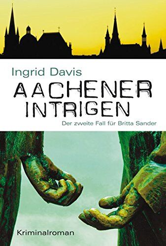 Ingrid Davis - Aachener Intrigen: Der zweite Fall für Britta Sander - Preis vom 18.10.2026 19:22:15 h