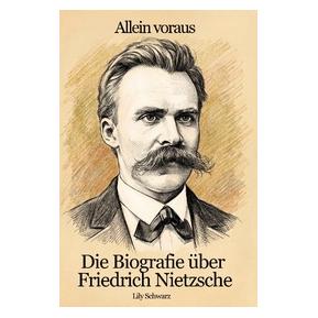 Bod Die Biografie über Friedrich Nietzsche (Deutsch, Lily Schwarz) (75105330)