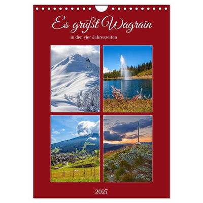 Es grüßt Wagrain (Wandkalender 2027 DIN A4 hoch), CALVENDO Monatskalender