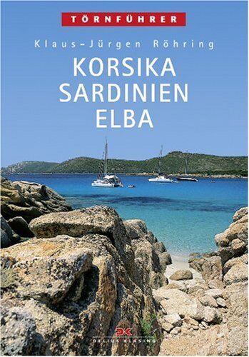 Klaus-Jürgen Röhring - Korsika - Sardinien - Elba - Preis vom 09.10.2026 07:28:09 h