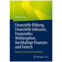 Finanzielle Bildung, finanzielle Inklusion, finanzielles Wohlergehen, nachhaltige Finanzen und, Fachbücher von Johannes Treu