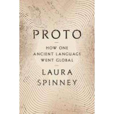 Proto, Gebundene Ausgabe von Laura Spinney, Bloomsbury Academic, 978-1-63973-258-6