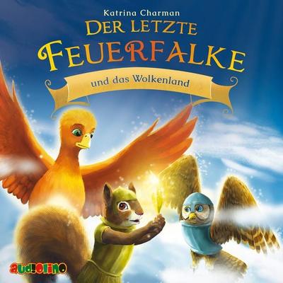Der letzte Feuerfalke und das Wolkenland - Katrina Charman, CD, 9783867374477