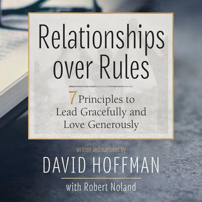 Relationships over Rules - David Hoffman, Audio, 9781424567683