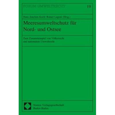 Meeresumweltschutz für Nord- und Ostsee, Taschenbuch von , Nomos, 978-3-7890-4471-7