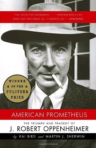 Kai Bird - American Prometheus: The Triumph and Tragedy of J. Robert Oppenheimer - Preis vom 19.10.2026 19:33:35 h