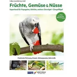Früchte, Gemüse & Nüsse, Ratgeber von Volker Oertel, Petra Wolf
